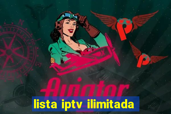 lista iptv ilimitada